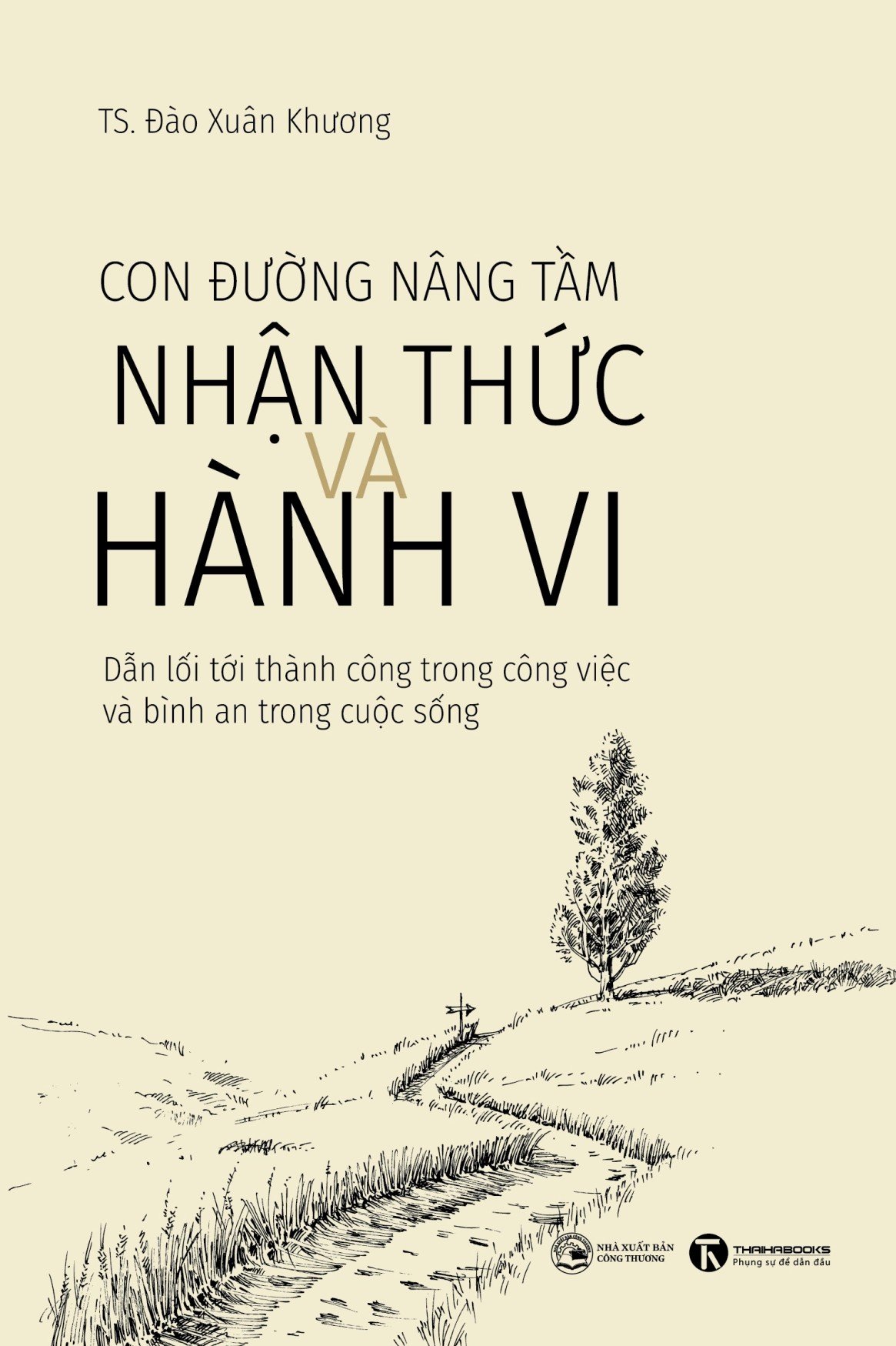 Sách Con Đường Nâng Tầm Nhận Thức Và Hành Vi - ảnh 2