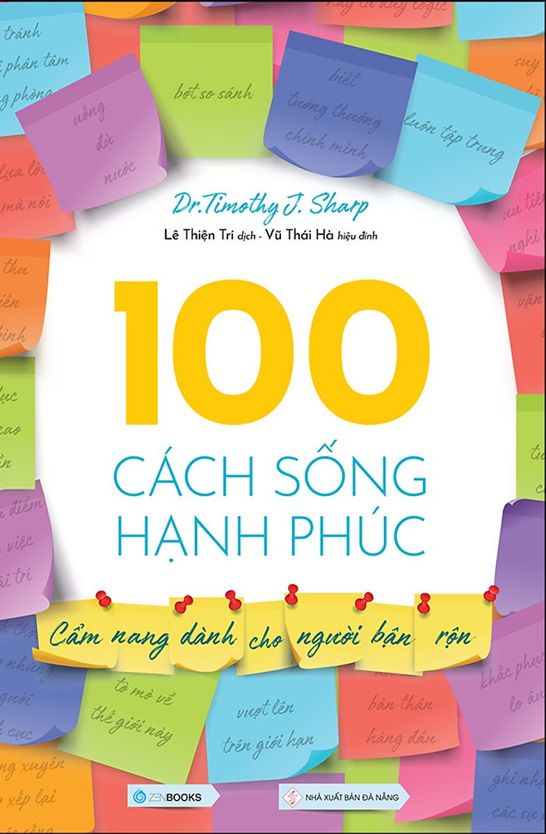 100 Cách Sống Hạnh Phúc (Cẩm Nang Dành Cho Người Bận Rộn)