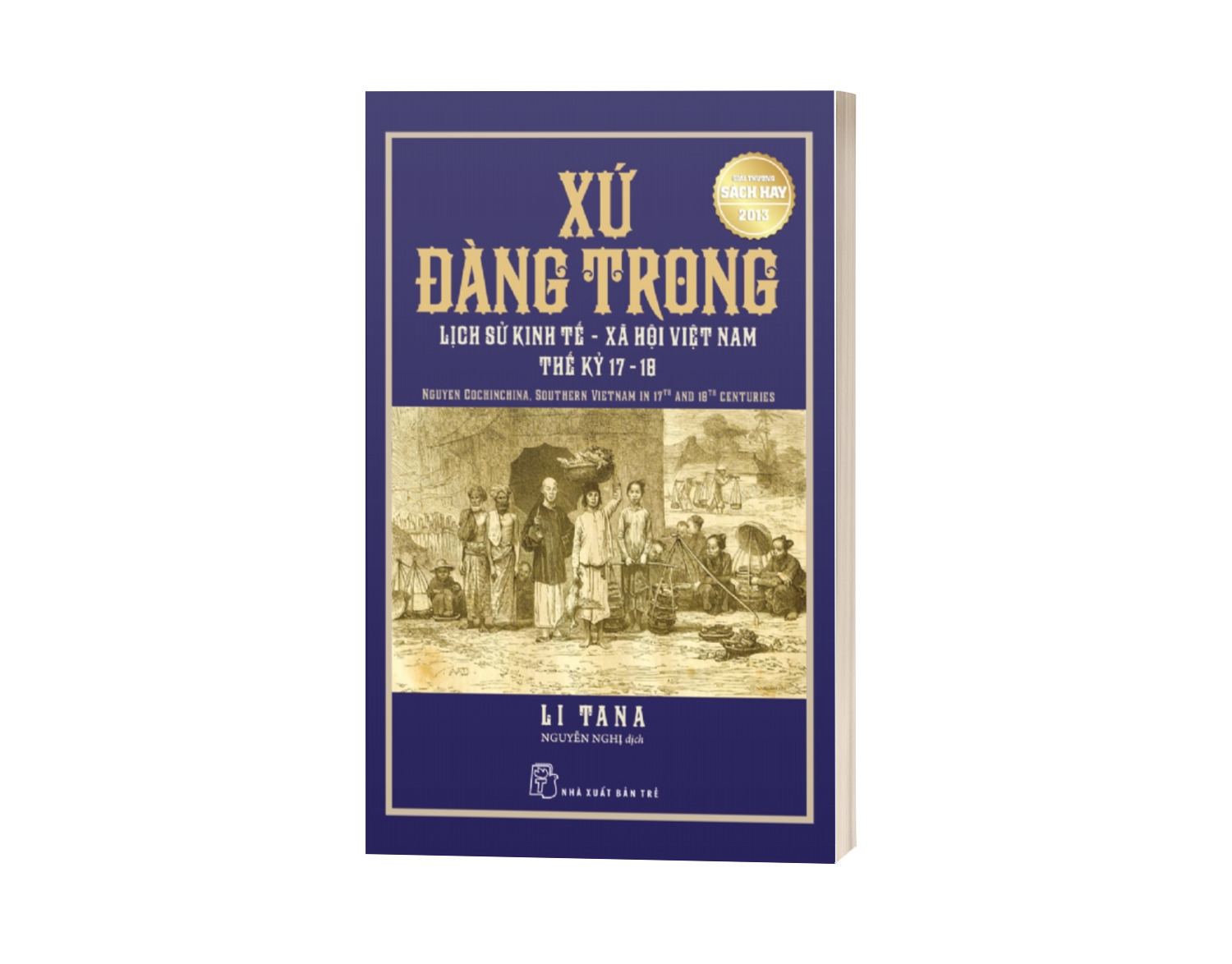 Sách Xứ Đàng Trong - Lịch Sử Kinh Tế Xã Hội Việt Nam Thế Kỷ 17 - 18
