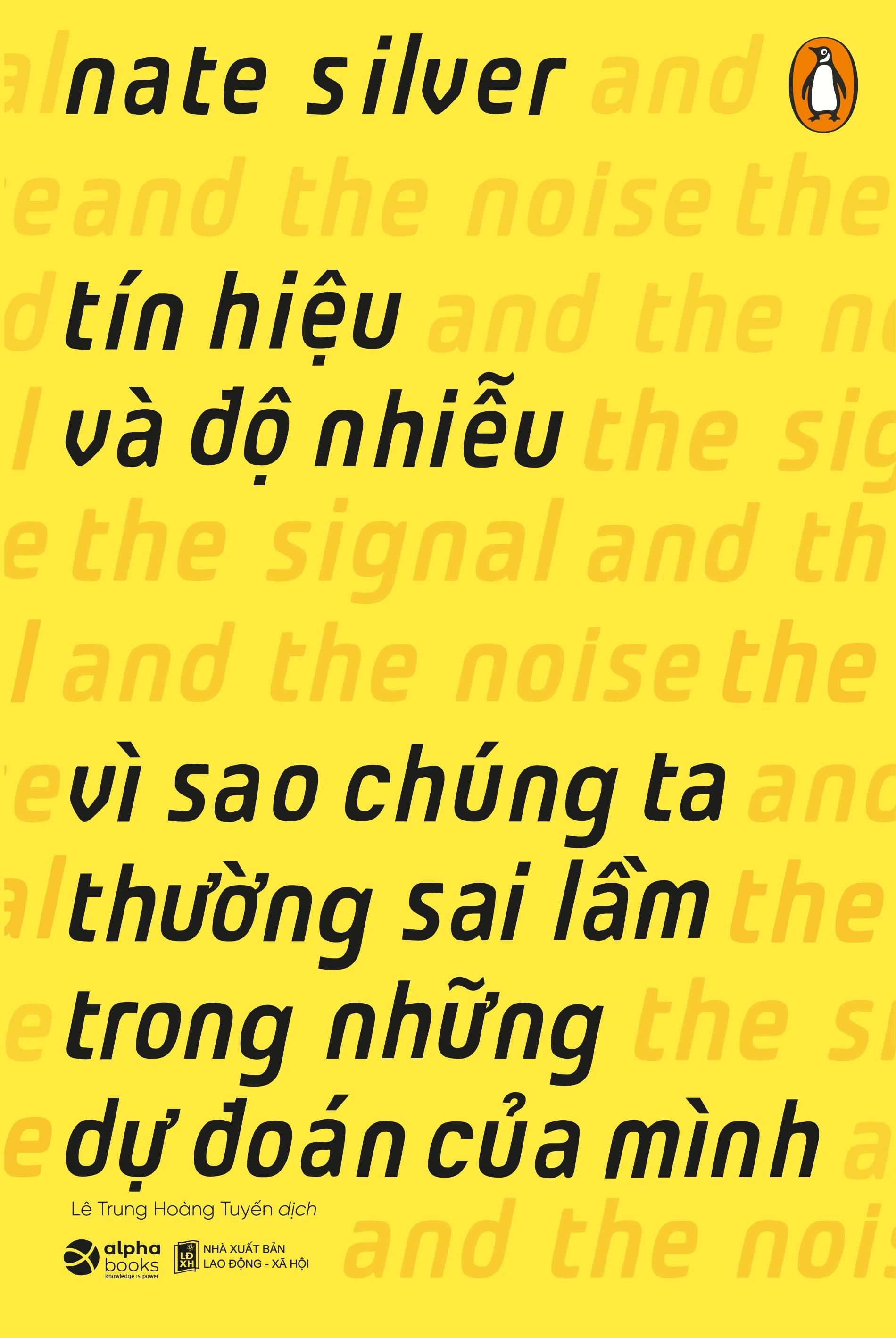 Sách Tín Hiệu Và Độ Nhiễu (Tái Bản 2020)