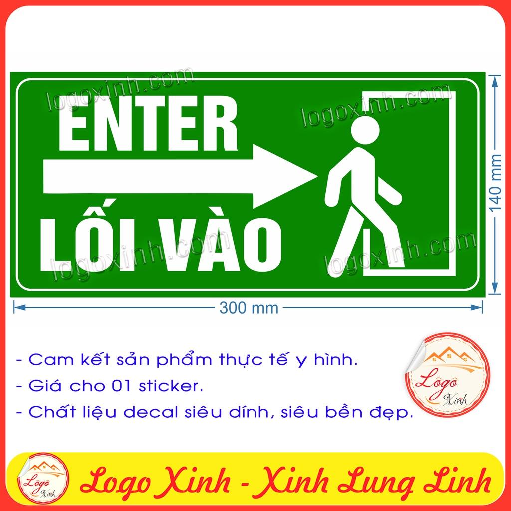 Logo Tem Sticker Biển Chỉ Dẫn Lối Vào - Lối Ra Song Ngữ Anh Việt,Kèm Mũi Tên Chỉ Hướng Dạng Decal Dán Trực Tiếp Tiện Lợi