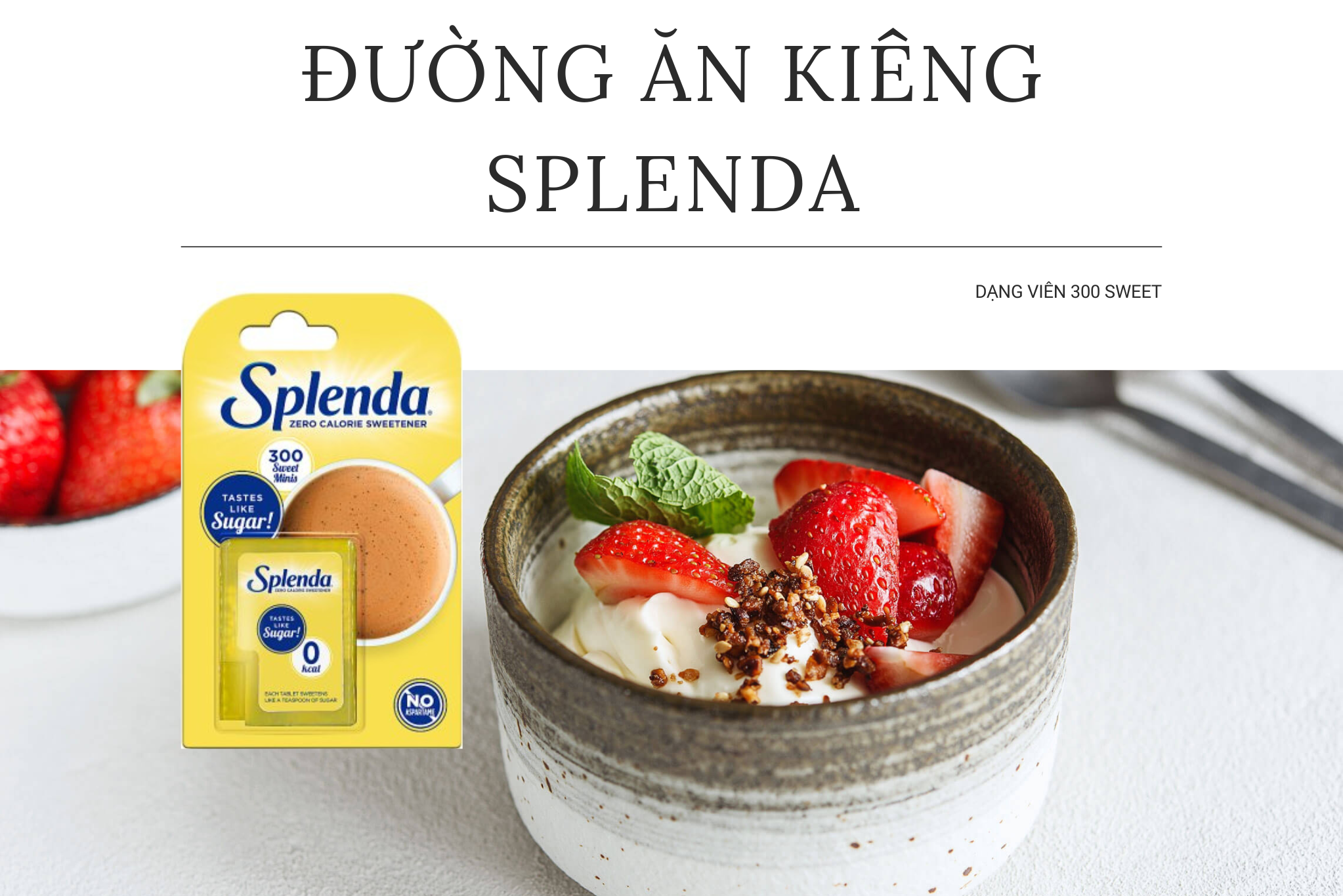 Đường ăn kiêng dạng viên Splenda 300s