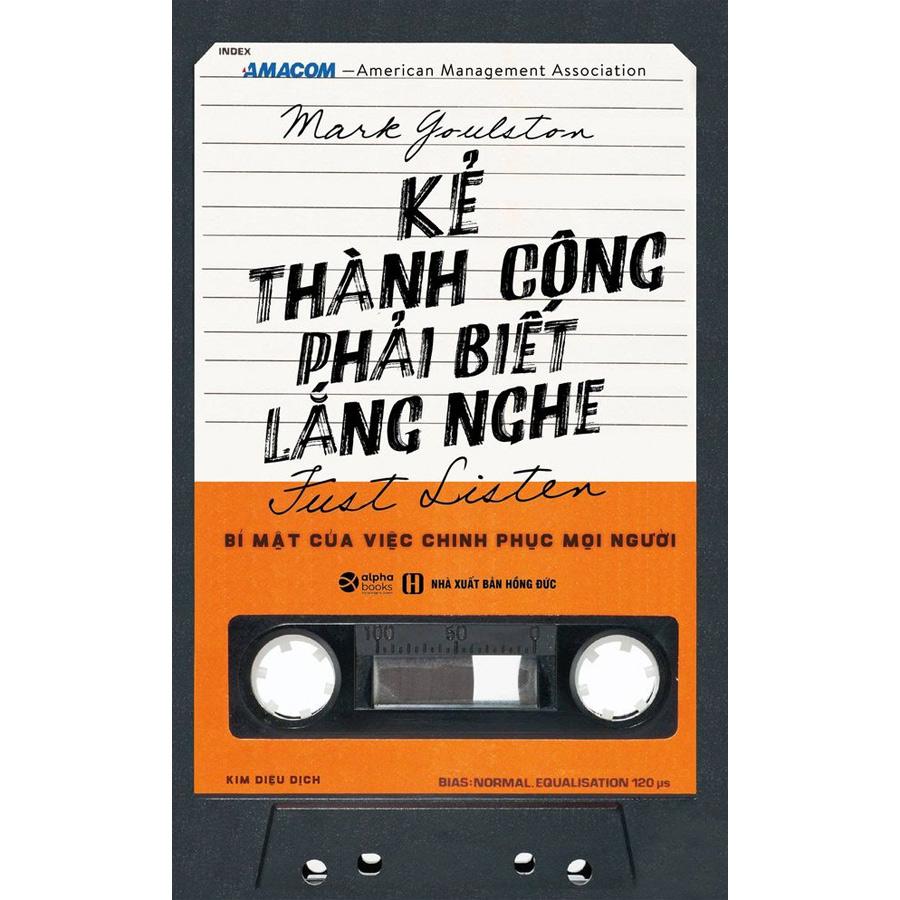 Hình ảnh Kẻ Thành Công Phải Biết Lắng Nghe (Tái Bản)