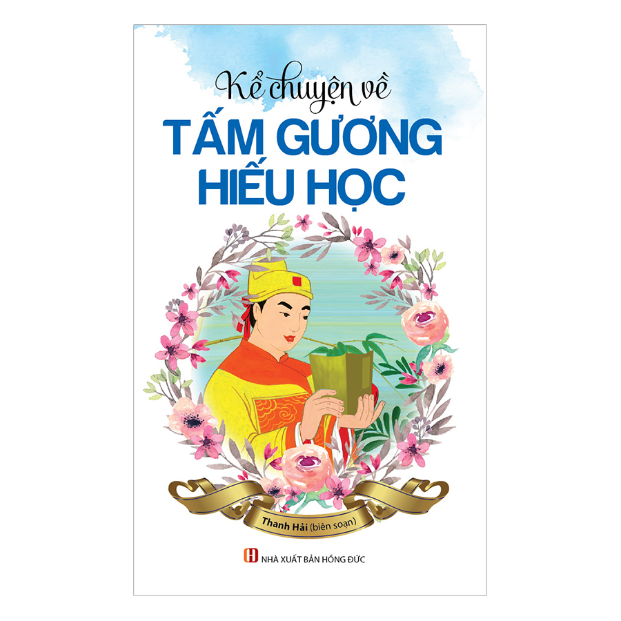 Kể Chuyện Về Tấm Gương Hiếu Học