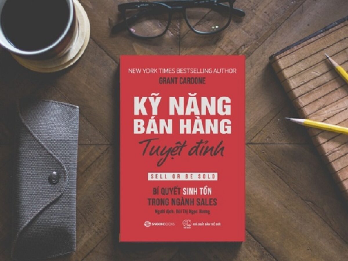 Sách - Kỹ Năng Bán Hàng Tuyệt Đỉnh