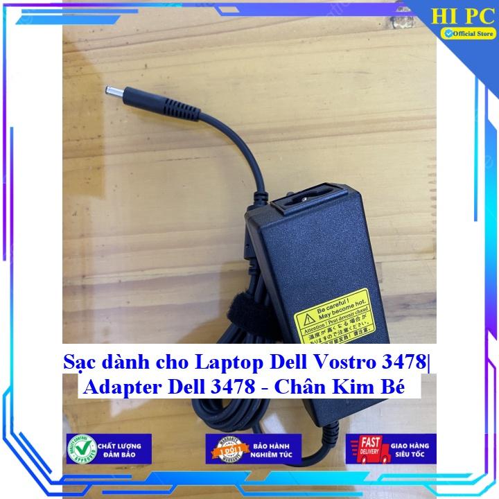 Sạc dành cho Laptop Dell Vostro 3478 Adapter Dell 3478 Chân Kim Bé - Hàng Nhập Khẩu