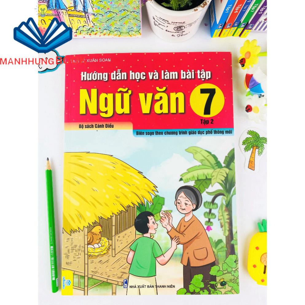 Sách - Hướng Dẫn Học Và Làm Bài Tập Ngữ Văn 7 - Tập 2 - Biên soạn theo CT GDPT mới - Cánh Diều.