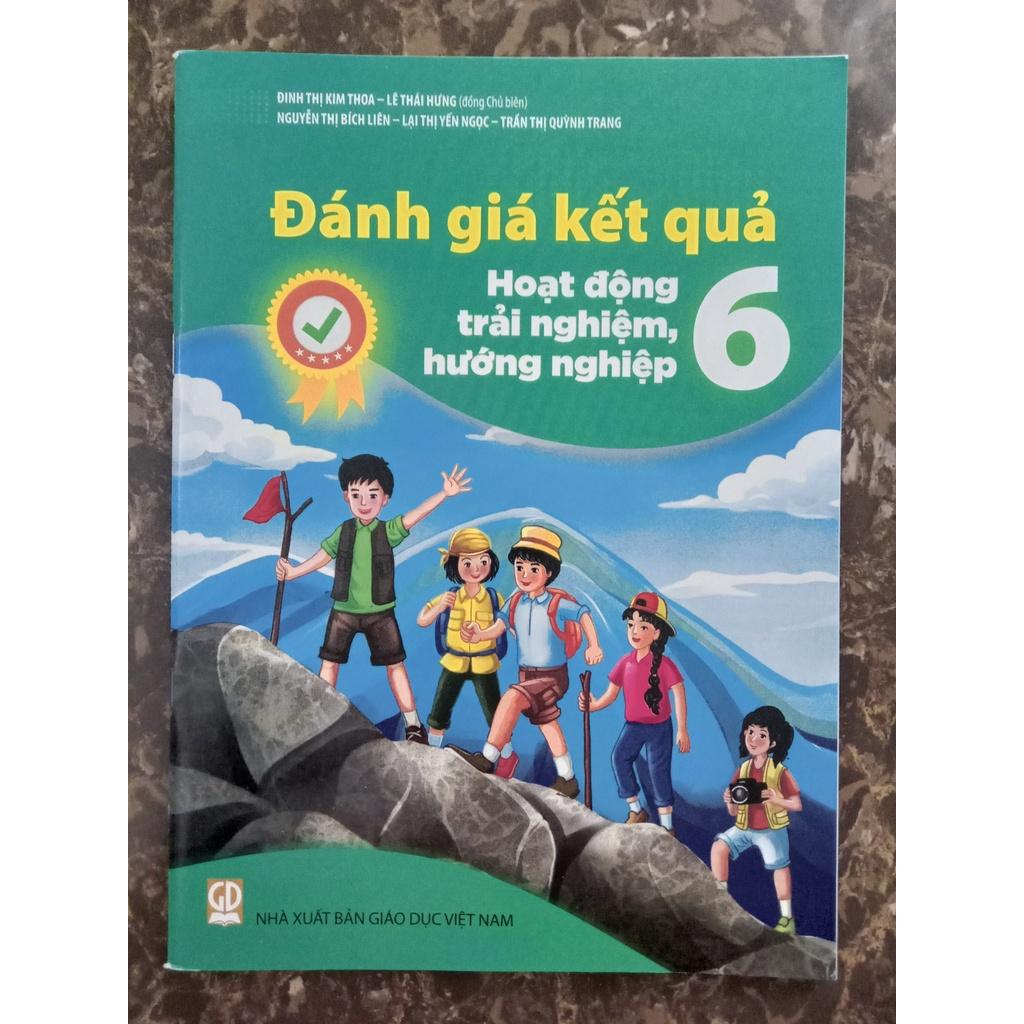 Sách - Đánh giá kết quả Hoạt động trải nghiệm, hướng nghiệp 6