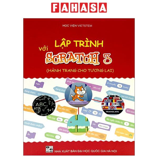 Lập Trình Với Scratch 3 (Hành Trang Cho Tương Lai)