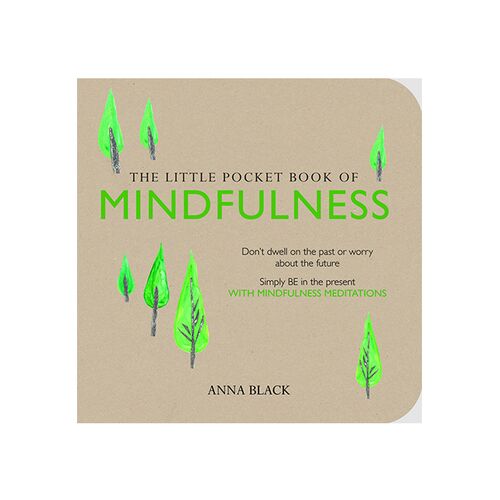 The Little Pocket Book of Mindfulness