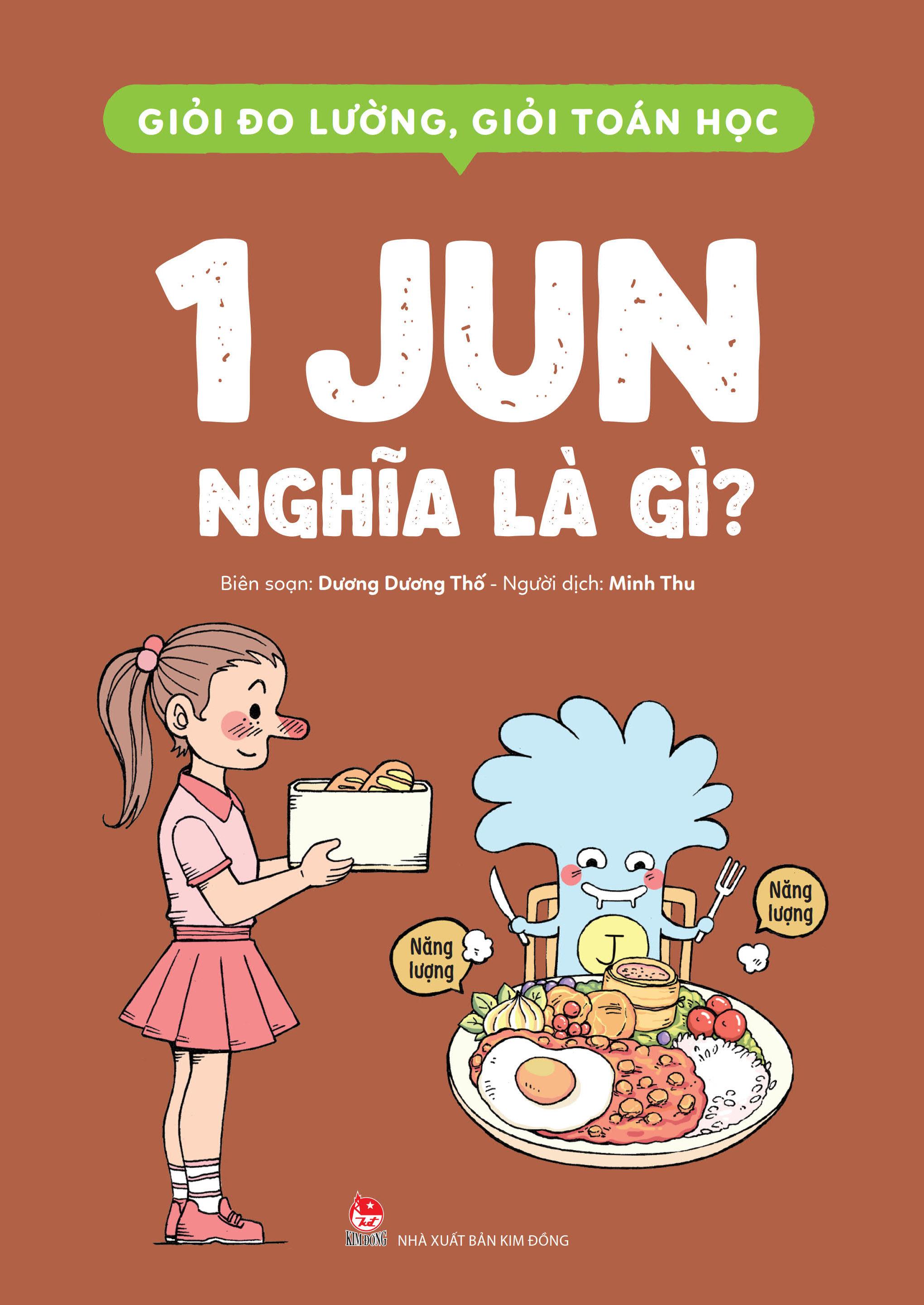 Giỏi Đo Lường, Giỏi Toán Học - 1 Jun Nghĩa Là Gì?