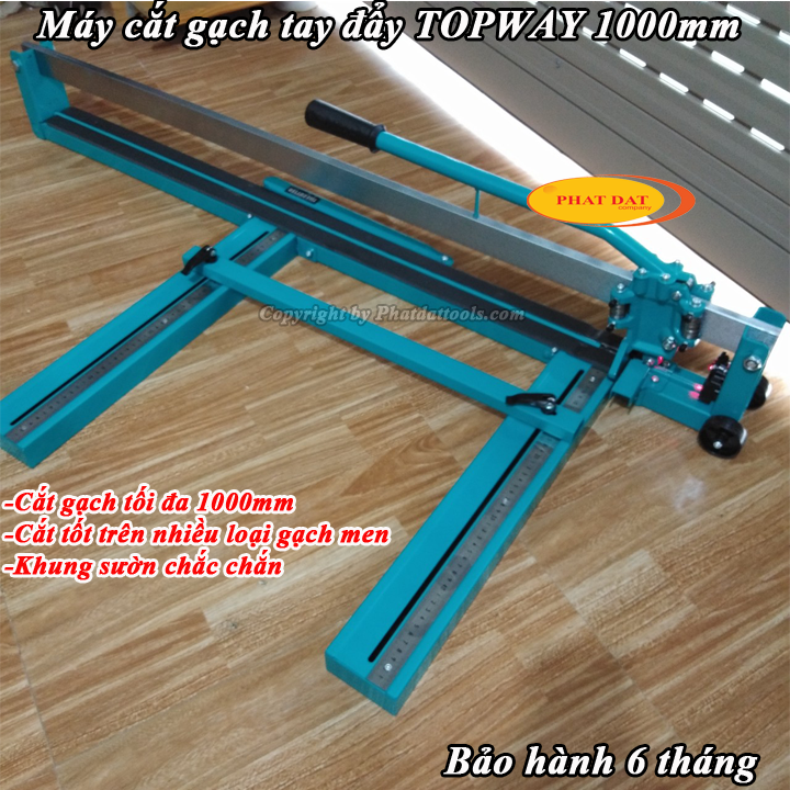 Máy Cắt Gạch Tay Đẩy Topway 1000mm