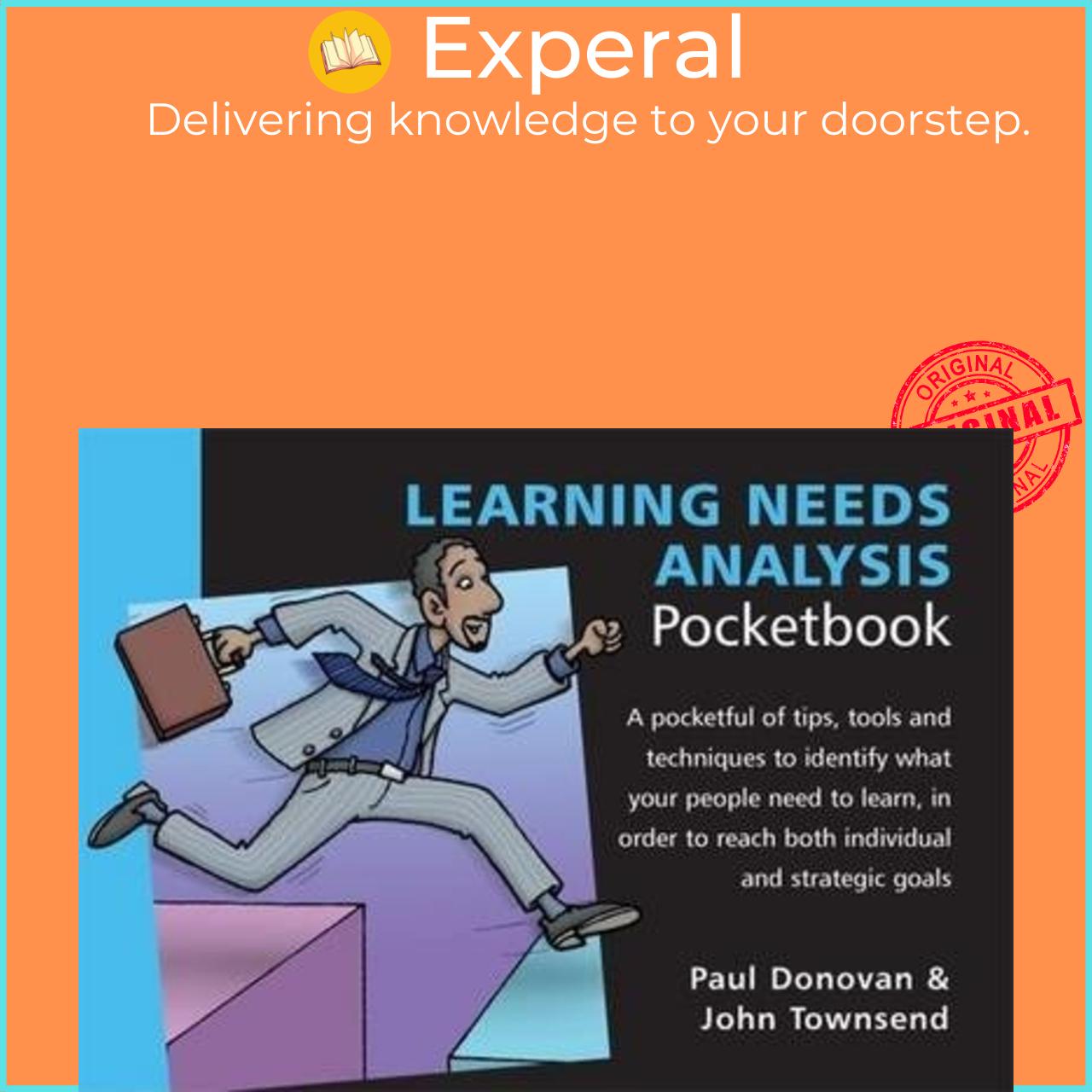 Sách - Learning Needs Analysis Pocketbook : Learning Needs Analy by Paul Donovan & John Townsend (UK edition, paperback)