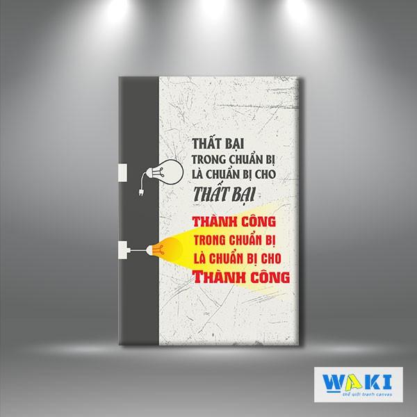 Tranh tạo động lực “Thất bại trong chuẩn bị là chuẩn bị cho thất bại” – W253