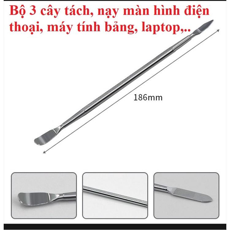 Bộ 3 cây tách, nạy màn hình điện thoại, máy tính bảng, laptop,...