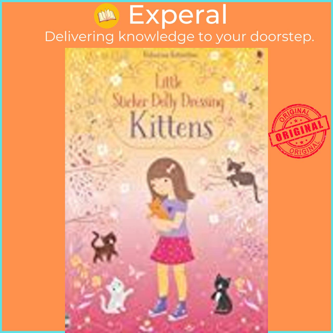 Sách - Little Sticker Dolly Dressing Kittens by Fiona Watt (UK edition, paperback)