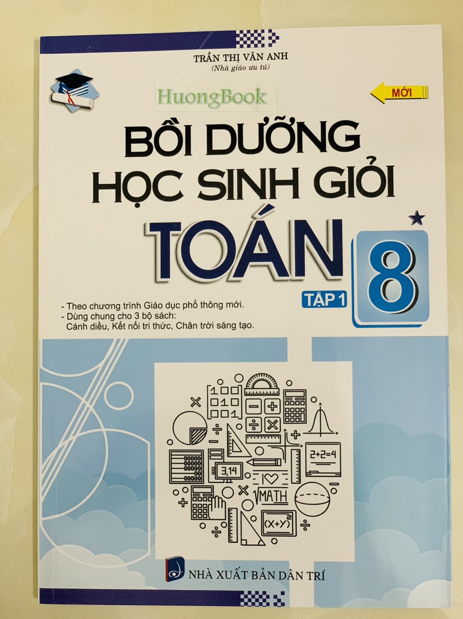 Sách - Bồi dưỡng học sinh giỏi toán 8 - tập 1 ( theo chương trình giáo dục phổ thông mới )