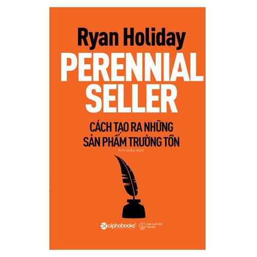 Perennial seller - Cách tạo ra những sản phẩm trường tồn - Bản Quyền