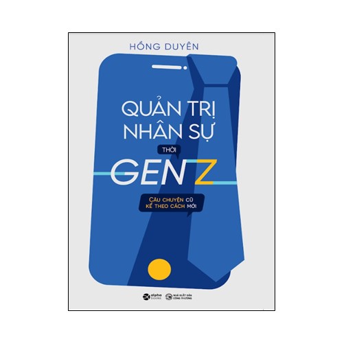 Quản Trị Nhân Sự Thời Gen Z