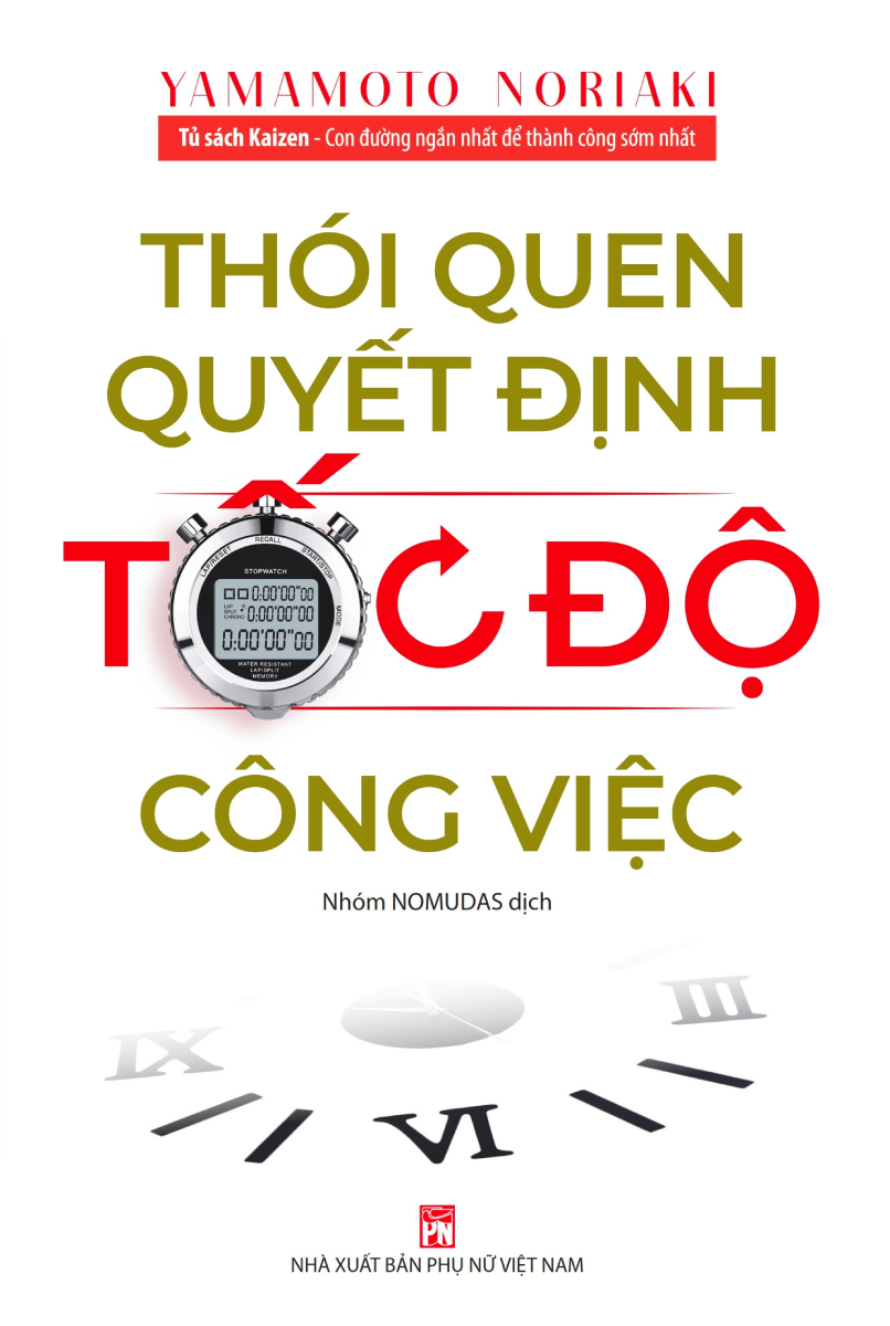 TỦ SÁCH KAIZEN - THÓI QUEN QUYẾT ĐỊNH TỐC ĐỘ CÔNG VIỆC_PNU