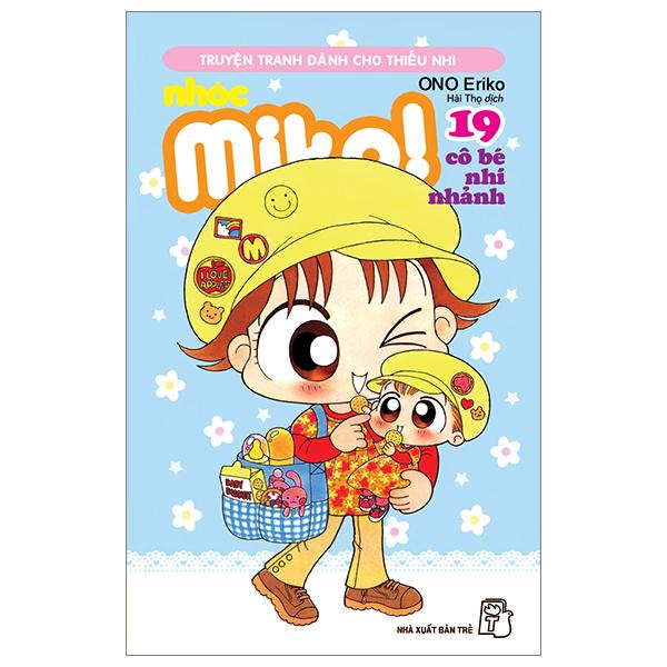 Nhóc Miko Cô Bé Nhí Nhảnh – Tập 19 Tái Bản 2023