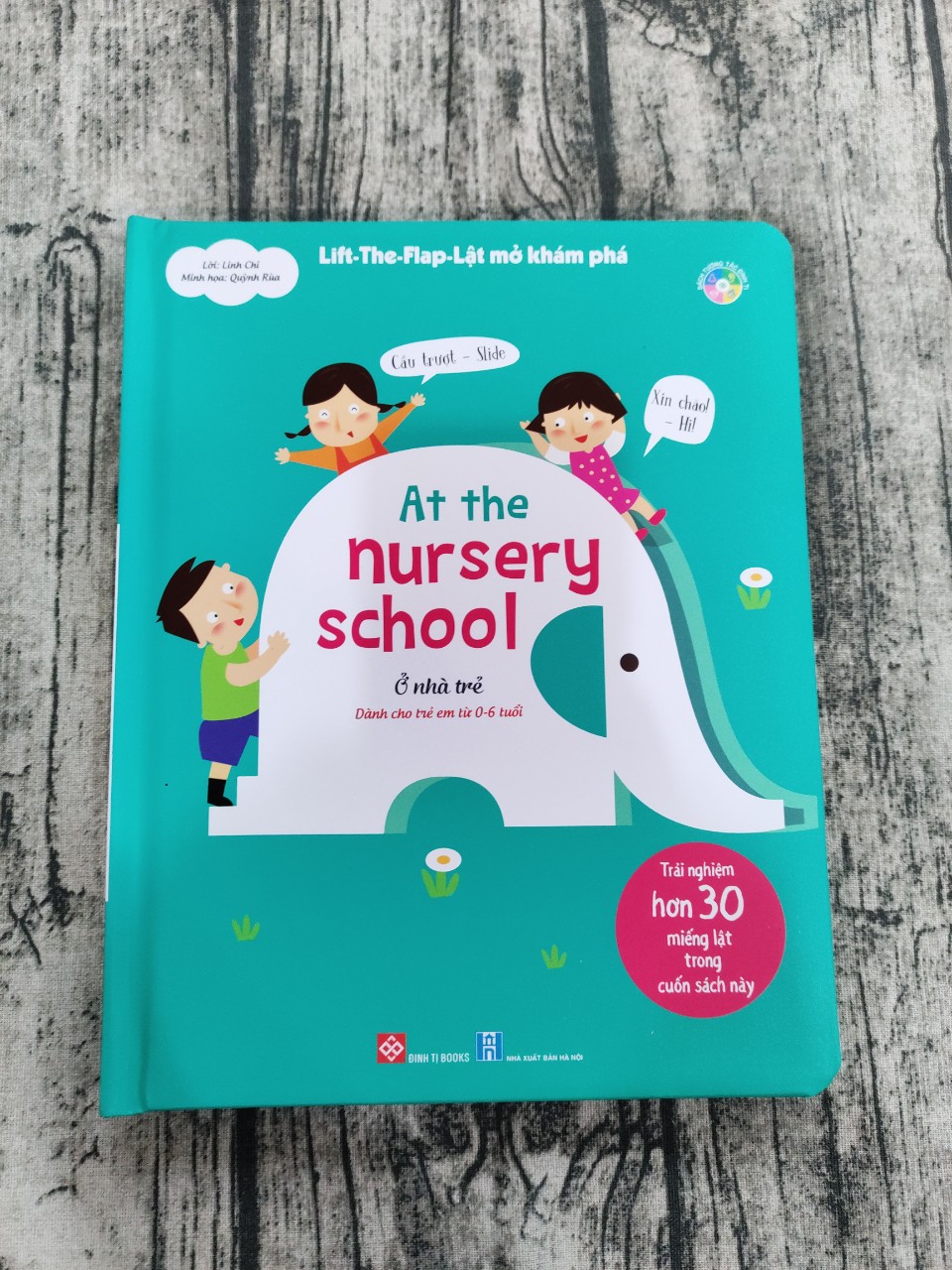 Lift-The-Flap- Lật Mở Khám Phá - At The Nursery School - Ở Nhà Trẻ