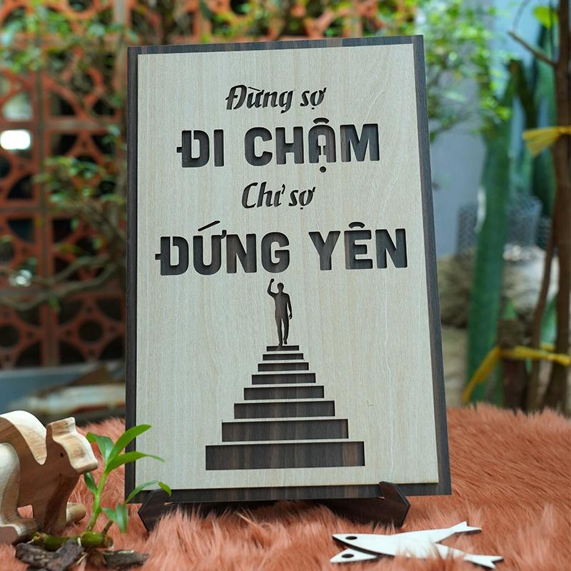 Tranh tạo động lực SM001 - Đừng sợ đi chậm chỉ sợ đứng yên