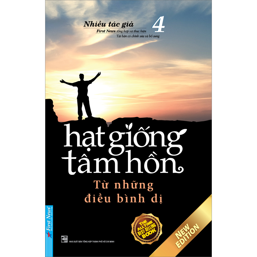 Hạt Giống Tâm Hồn 4 - Từ Những Điều Bình Dị (Tái Bản)