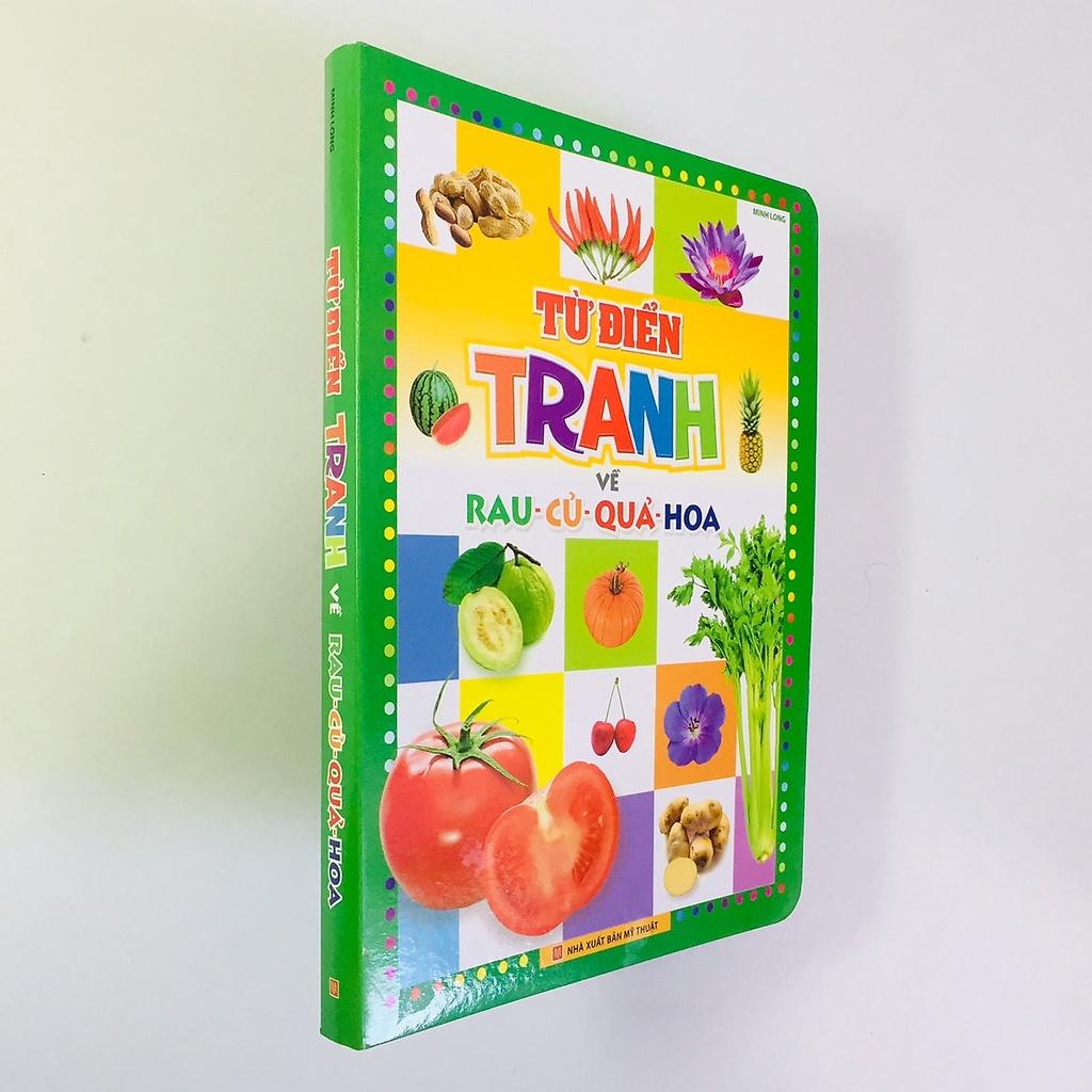 Sách: Từ Điển Tranh Về Rau - Củ , Quả, Hoa B85 ( bìa cứng ) - TSMN