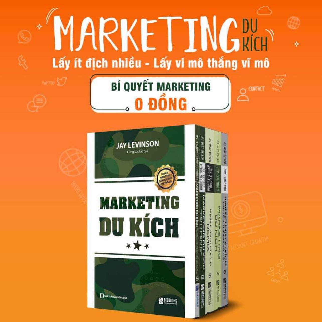 Bộ Chiến lược Marketing Du Kích - Bí Quyết Marketing 0 đồng