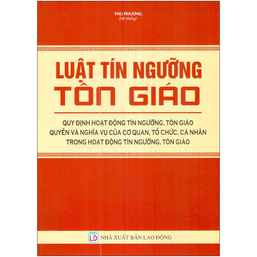 Luật Tín Ngưỡng Tôn Giáo_Quy Định Về Hoạt Động Tín Ngưỡng Tôn Giáo