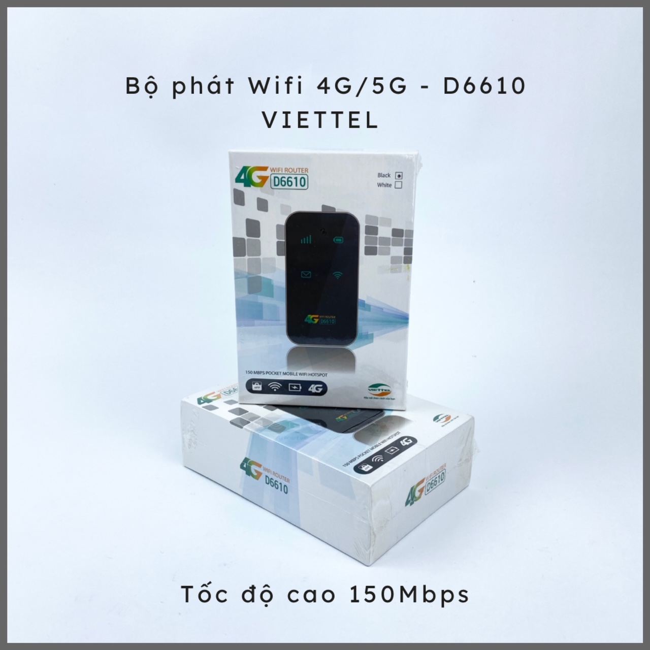 [Hàng chính hãng] Bộ phát Wifi 4G/5G Viettel - D6610 - Tốc độ cao 150Mbps