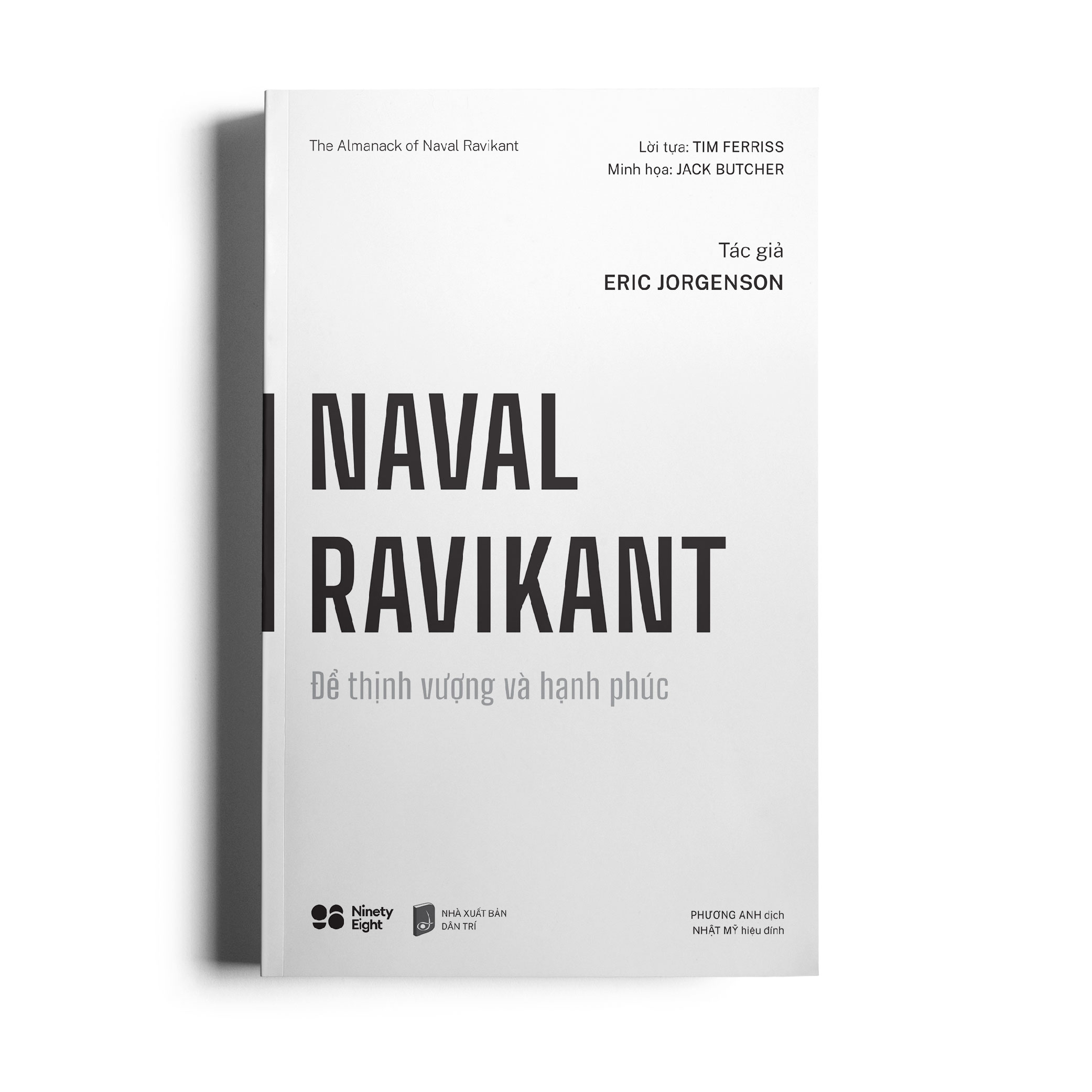 Naval Ravikant - Để thịnh vượng và hạnh phúc