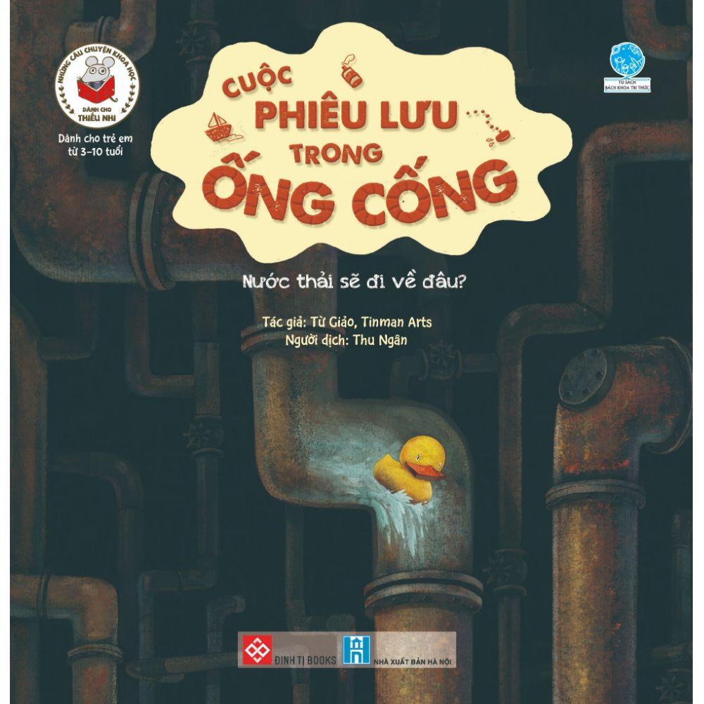 Những Câu Chuyện Khoa Học Dành Cho Thiếu Nhi - Cuộc Phiêu Lưu Trong Ống Cống