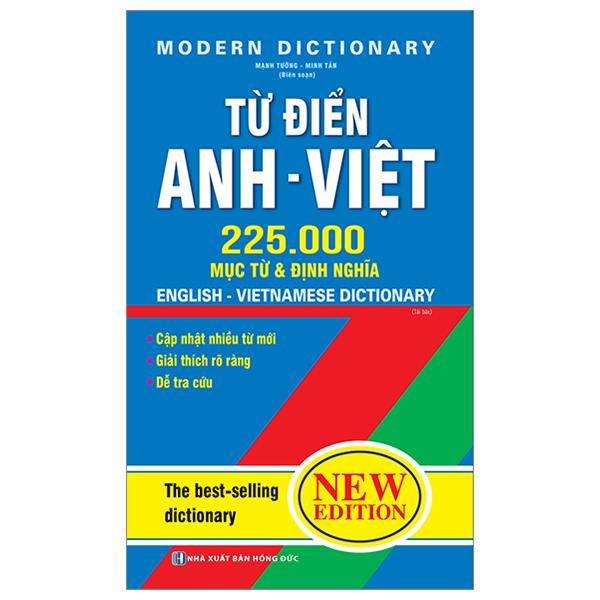 Từ Điển Anh Việt 225.000 Mục Từ Và Định Nghĩa (Tái Bản)