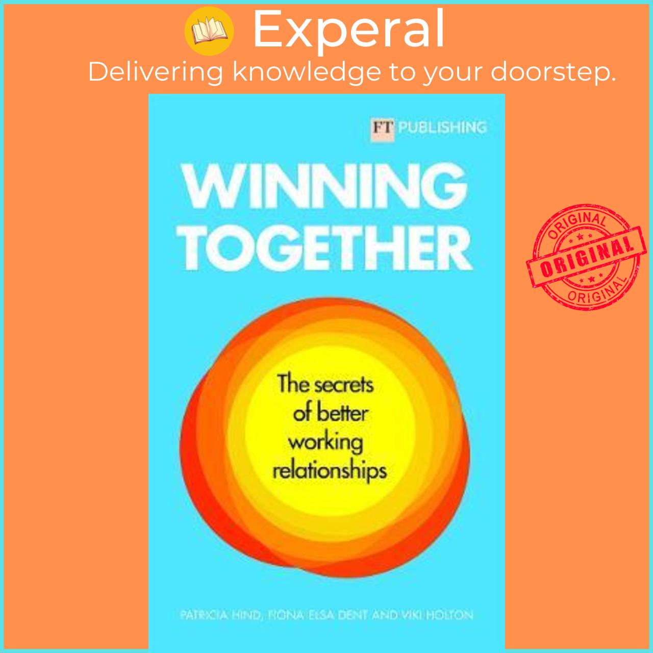 Sách - Winning Together: The secrets of working relationships by Patricia Hind