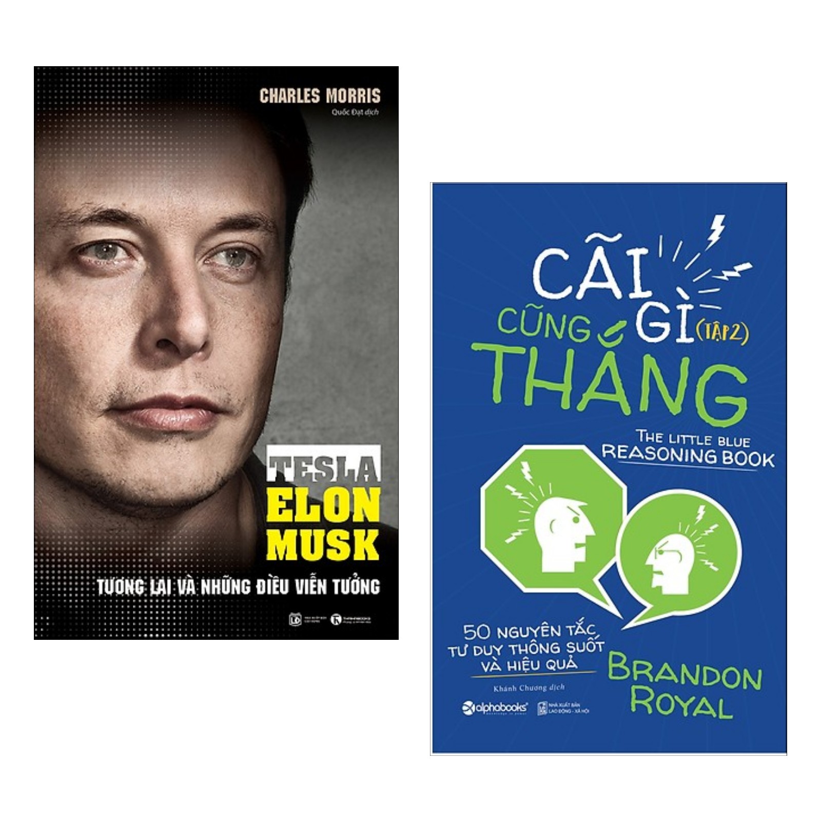 Combo Sách Kỹ Năng Làm Việc Để Thành Công: Tesla - Tương Lai Và Những Điều Viễn Tưởng + Cãi Gì Cũng Thắng - Tập 2 -