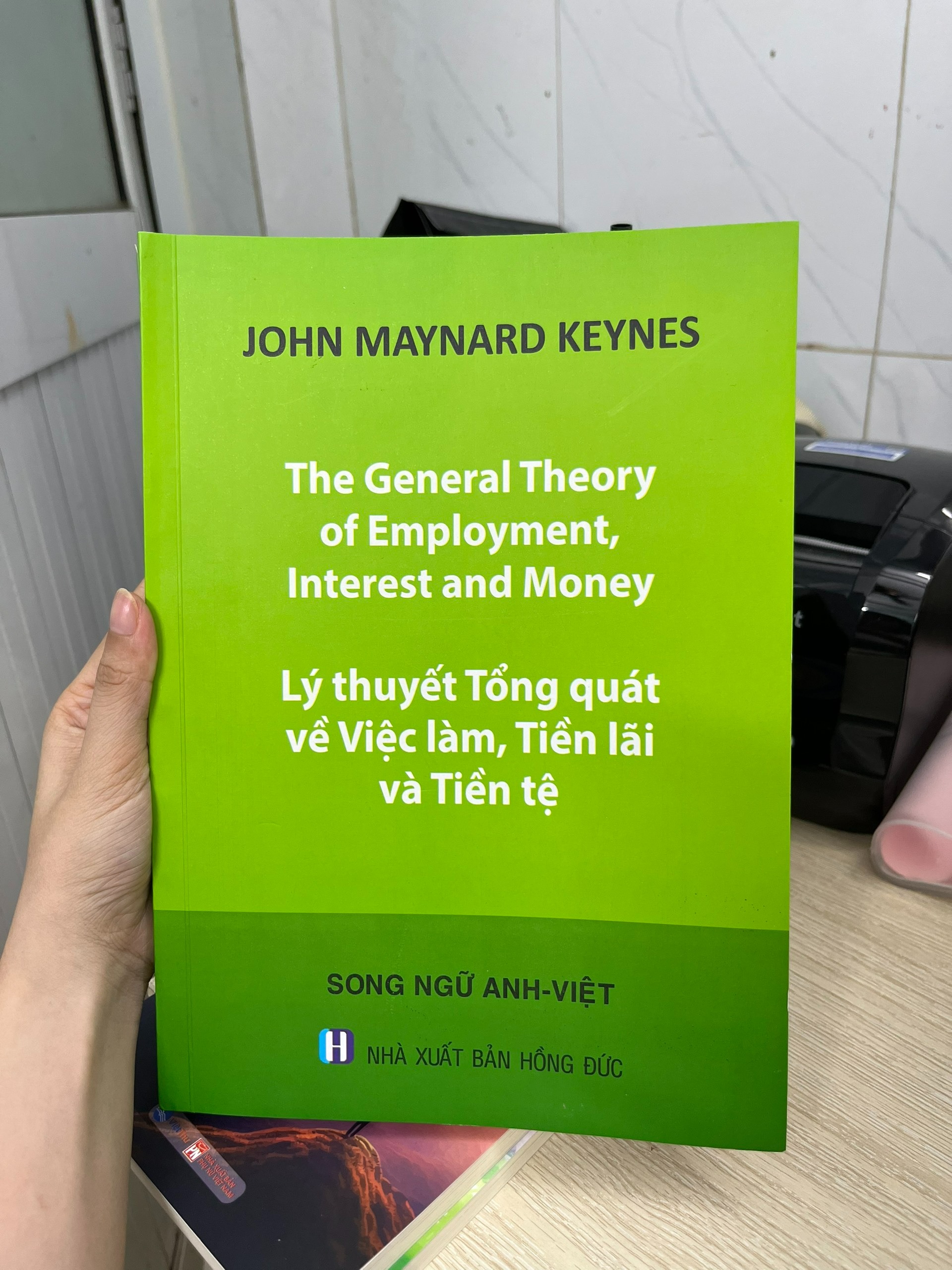 Lý thuyết tổng quát về Việc làm, Tiền lãi và Tiền Tệ - The General Theory of Employment, Interest and Money