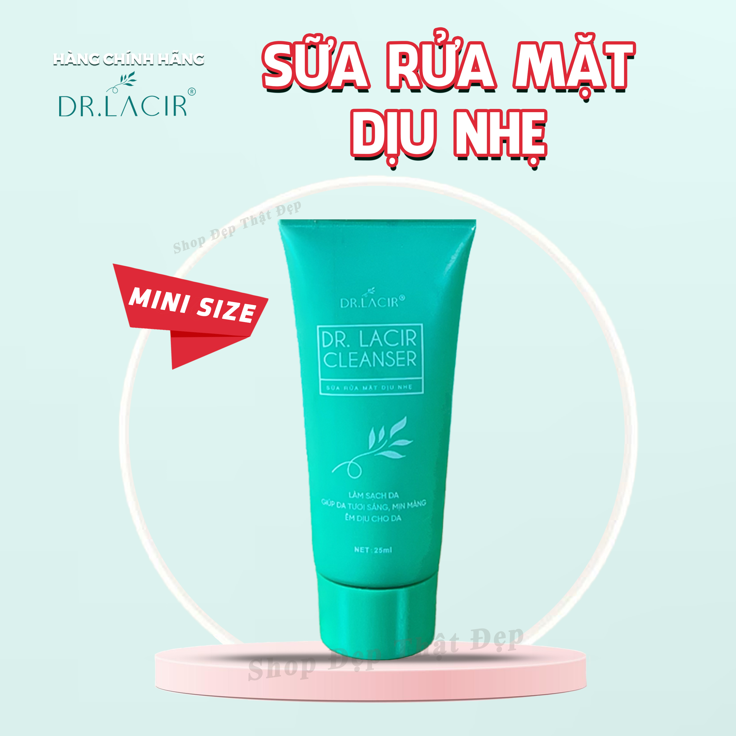 (Mini Size) Sữa Rửa Mặt Dịu Nhẹ Dr Lacir Cleanser - Sữa Rửa Mặt Dr.Lacir làm sạch sâu, êm dịu cho da (Chính Hãng DrLacir) 