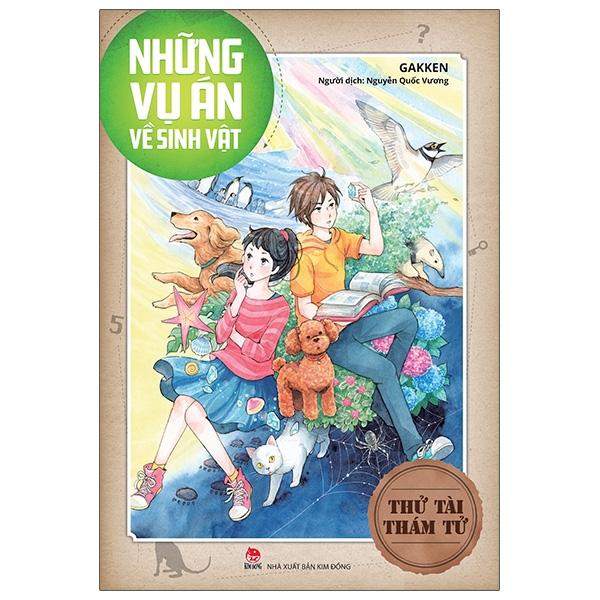 Thử Tài Thám Tử – Những Vụ Án Về Sinh Vật