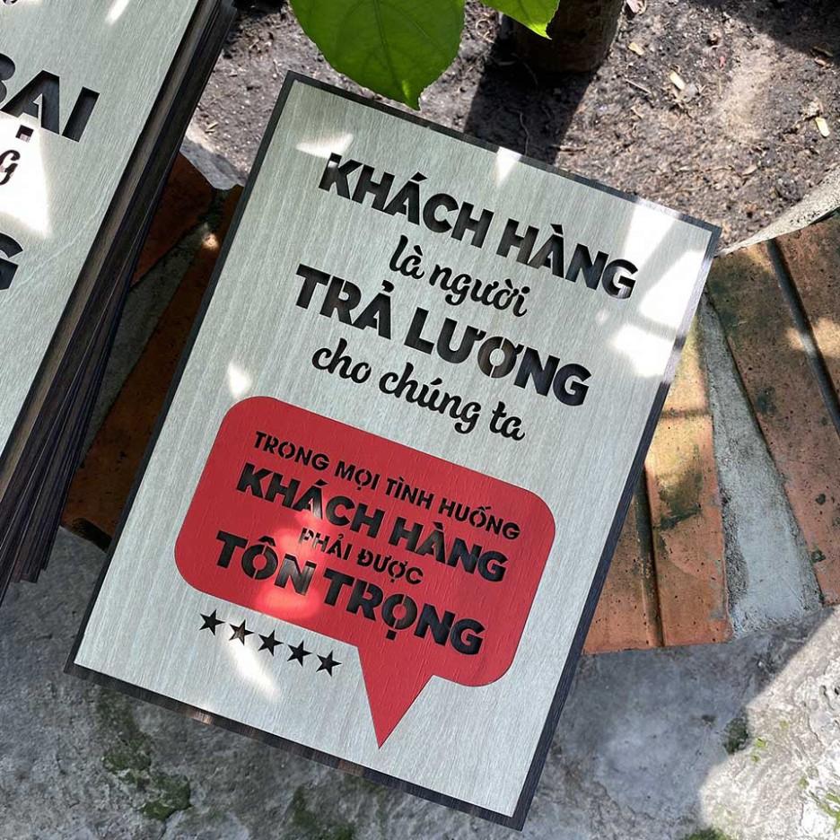 Tranh động lực CARINA T052- Khách hàng là người trả lương cho chúng ta, trong mọi tình huống khách hàng phải được tôn tr