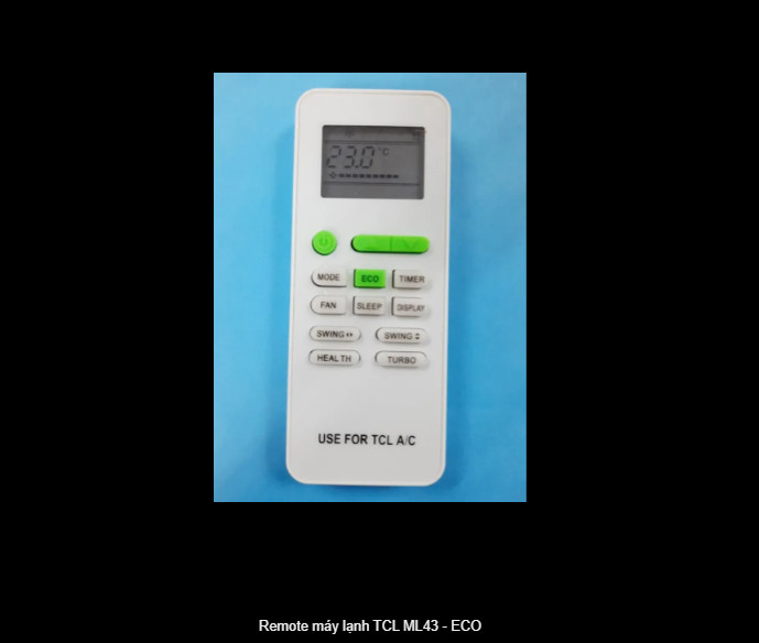 Remote máy lạnh TCL ML43 - ECO hàng chính hãng