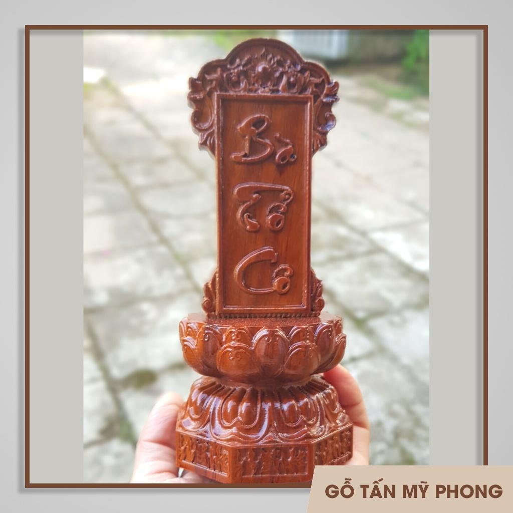 Bài vị thờ - Linh vị thờ BÀ TỔ CÔ gỗ tự nhiên, thờ gia tiên | Nội dung chạm khắc theo yêu cầu