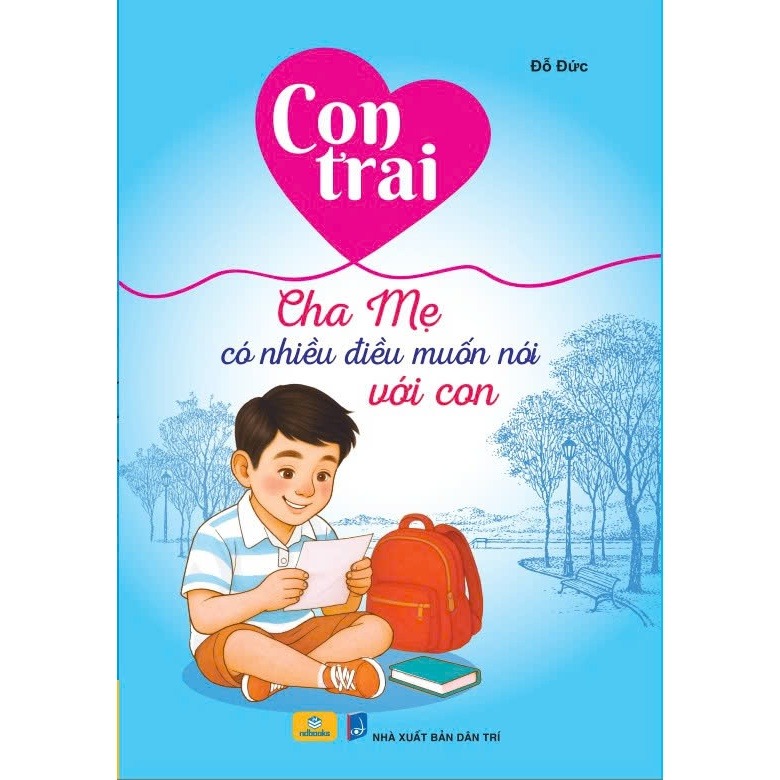 NDB – Con trai cha mẹ có nhiều điều muốn nói với con