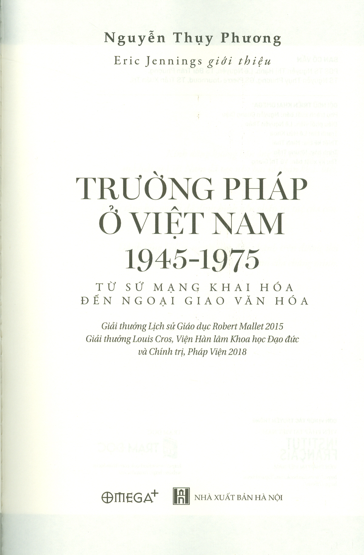 Trường Pháp Ở Việt Nam 1945-1975: Từ Sứ Mệnh Khai Hóa Đến Ngoại Giao Văn Hóa