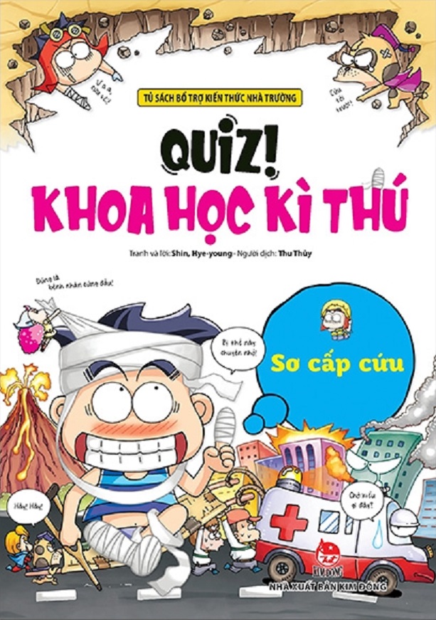 Quiz! Khoa học kì thú - Sơ cấp cứu