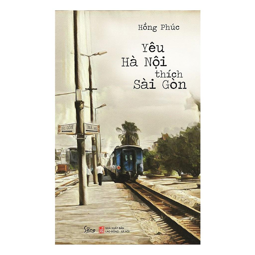 Hình ảnh Sách - Yêu Hà Nội thích Sài Gòn (Tái bản 2019)