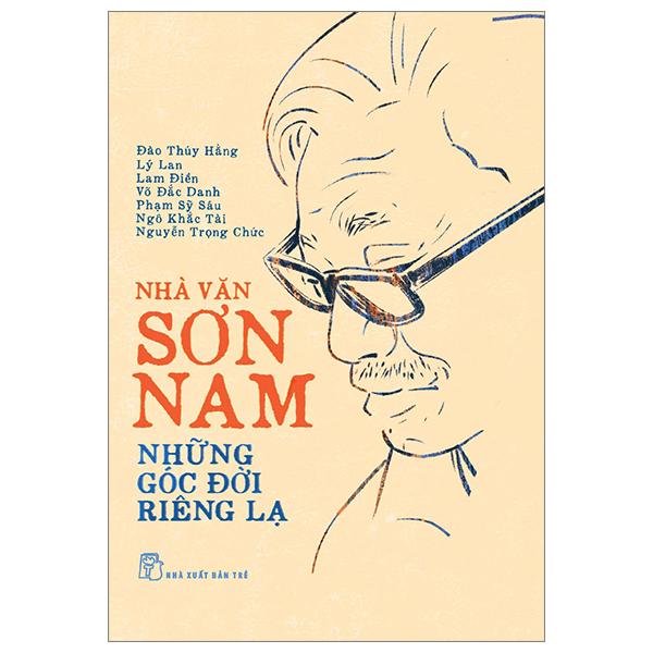 Nhà Văn Sơn Nam – Những Góc Đời Riêng Lạ