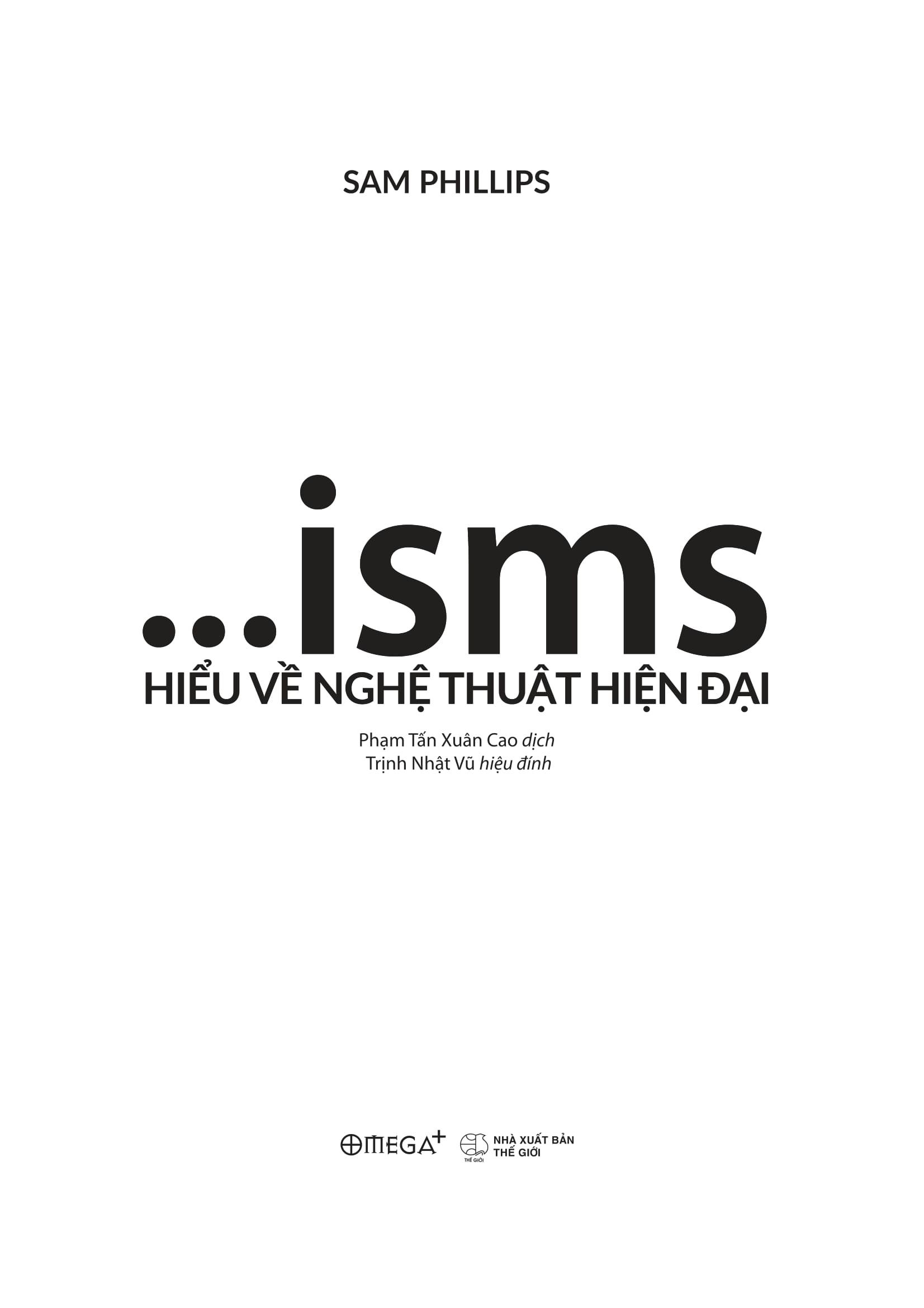 ISMS - Hiểu Về Nghệ Thuật Hiện Đại (Tái Bản 2023)