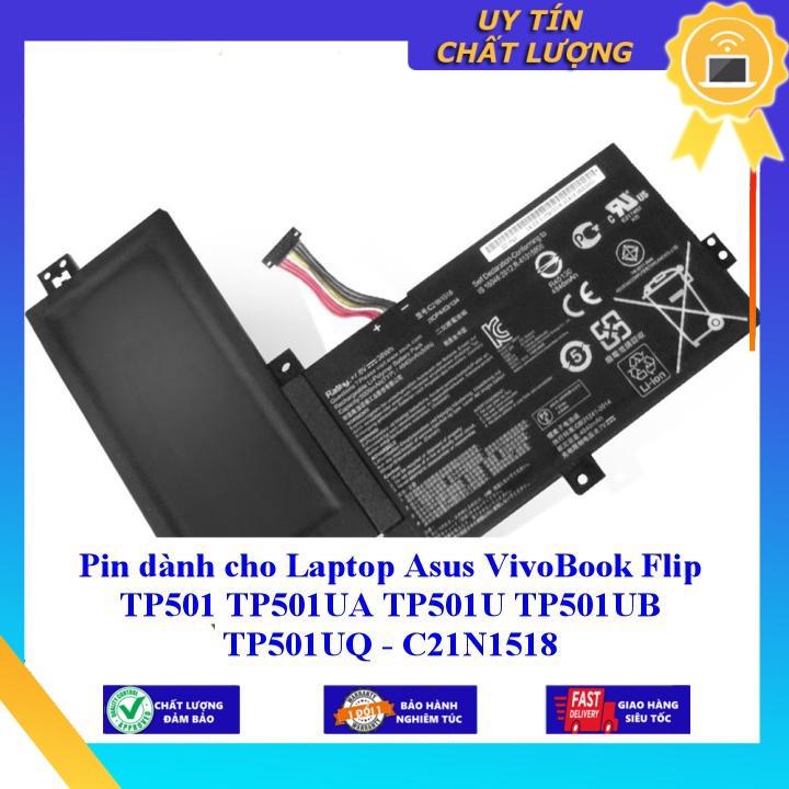 Pin dùng cho Laptop Asus VivoBook Flip TP501 TP501UA TP501U TP501UB TP501UQ - C21N1518 - Hàng Nhập Khẩu New Seal